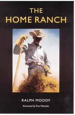 The Home Ranch - Ralph Moody