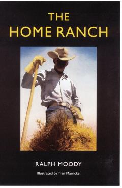 The Home Ranch - Ralph Moody