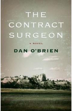 The Contract Surgeon - Dan O'brien