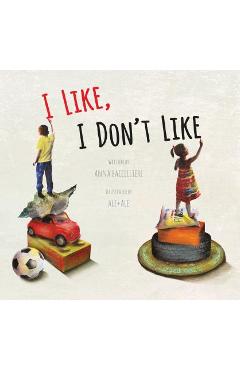 I Like, I Don't Like - Anna Baccelliere