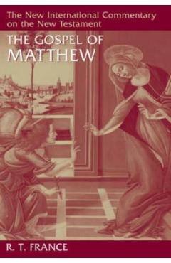 The Gospel of Matthew - R. T. France