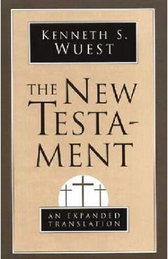 New Testament-OE - Kenneth S. Wuest