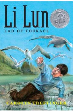 Li lun, lad of courage - carolyn treffinger