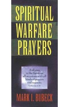 Spiritual Warfare Prayers - Mark I. Bubeck