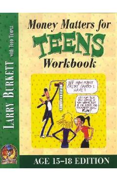 Money Matters Workbook for Teens (Ages 15-18) - Larry Burkett