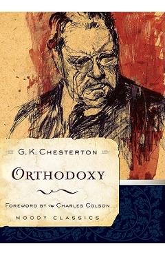 Orthodoxy - G. K. Chesterton