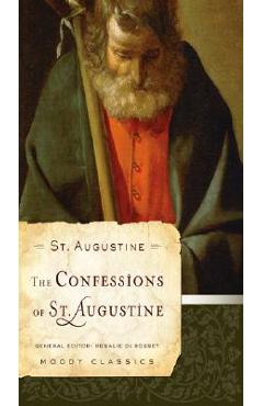 The Confessions of St. Augustine - St Augustine