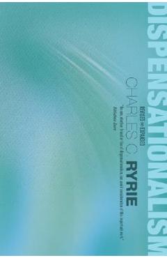 Dispensationalism - Charles C. Ryrie