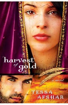 Harvest of Gold: (book 2) - Tessa Afshar