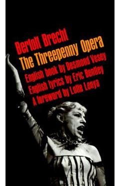 The Threepenny Opera - Bertolt Brecht