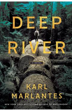 Deep River - Karl Marlantes