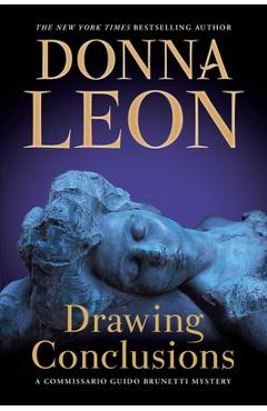 Drawing Conclusions: A Commissario Guido Brunetti Mystery - Donna Leon