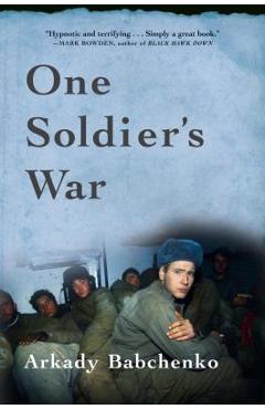 One Soldier\'s War - Arkady Babchenko