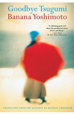Goodbye Tsugumi - Banana Yoshimoto