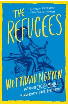 The Refugees - Viet Thanh Nguyen