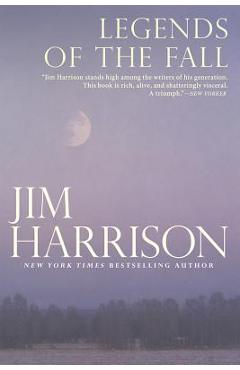 Legends of the Fall - Jim Harrison
