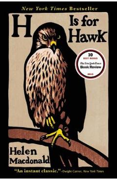 H Is for Hawk - Helen Macdonald