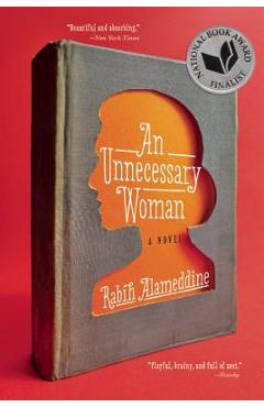 An Unnecessary Woman - Rabih Alameddine