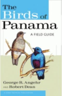 The Birds of Panama: A Field Guide - George Angehr