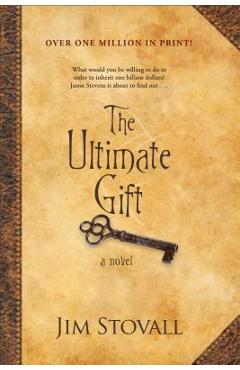 The Ultimate Gift - Jim Stovall