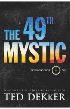 The 49th Mystic - Ted Dekker