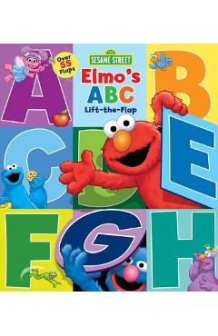Sesame Street: Elmo\'s ABC Lift-The-Flap, Volume 29 - Tom Brannon