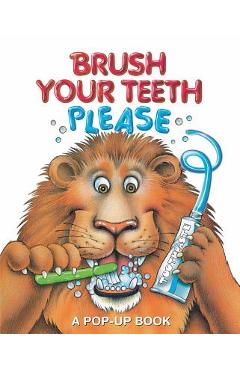 Brush Your Teeth, Please: A Pop-Up Book - Jean Pidgeon