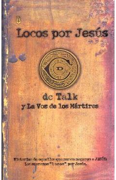 Locos Por Jesus = Jesus Freak - Dc Talk