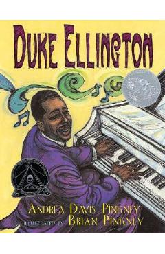 Duke Ellington: The Piano Prince and His Orchestra - Andrea Pinkney