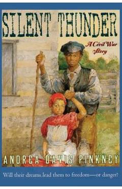 Silent Thunder: A Civil War Story