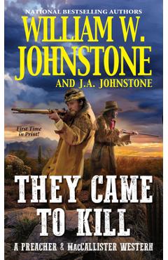 They Came to Kill - William W. Johnstone
