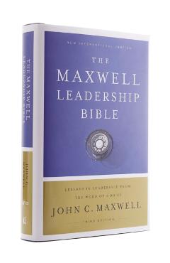 Niv, Maxwell Leadership Bible, 3rd Edition, Hardcover, Comfort Print - John C. Maxwell