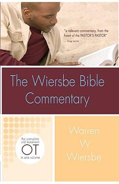 Wiersbe Bible Commentary OT - Warren W. Wiersbe