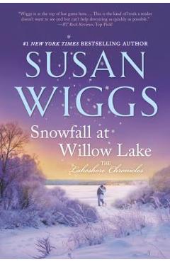 Snowfall at Willow Lake - Susan Wiggs