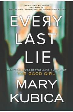 Every Last Lie - Mary Kubica