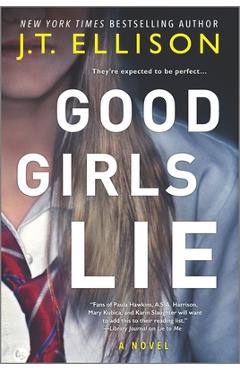 Good Girls Lie - J. T. Ellison