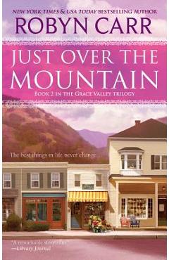 Just Over the Mountain - Robyn Carr