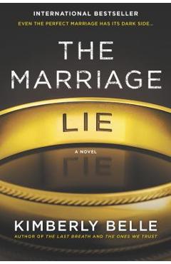 The Marriage Lie: A Bestselling Psychological Thriller