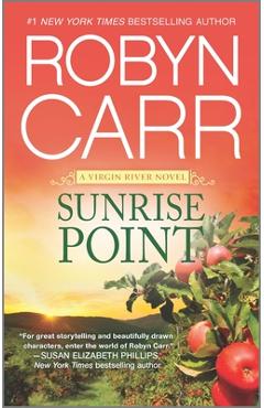 Sunrise Point - Robyn Carr