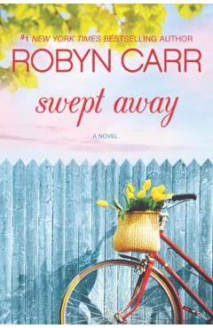 Swept Away - Robyn Carr