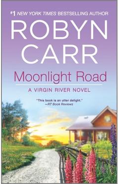 Moonlight Road - Robyn Carr