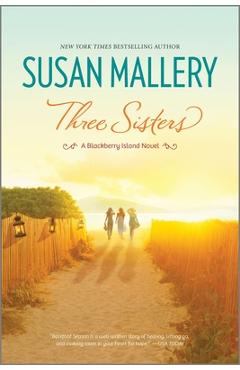 Three sisters - susan mallery