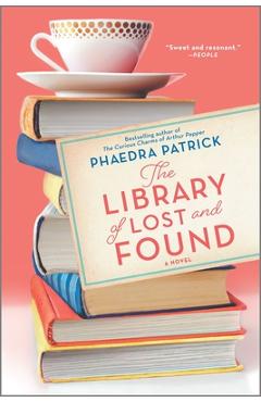 The Library of Lost and Found - Phaedra Patrick