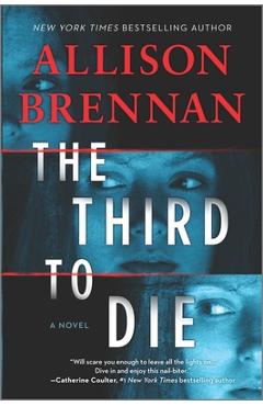 The Third to Die - Allison Brennan