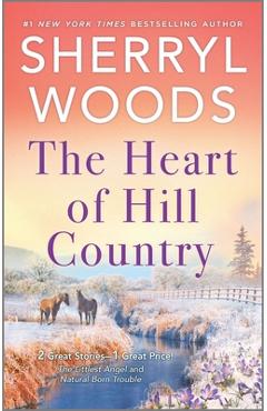 The heart of hill country - sherryl woods