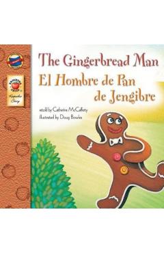 The Gingerbread Man, Grades Pk - 3: El Hombre de Pan de Jengibre - Catherine Mccafferty