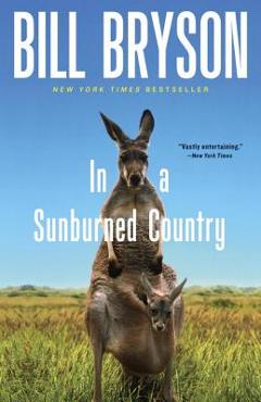 In a Sunburned Country - Bill Bryson