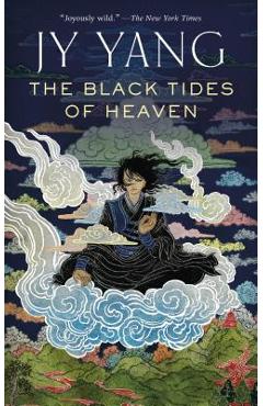 The Black Tides of Heaven - Jy Yang