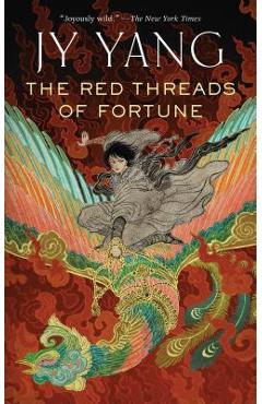 The Red Threads of Fortune - Jy Neon Yang
