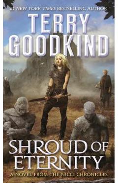 Shroud of Eternity: Sister of Darkness: The Nicci Chronicles, Volume II